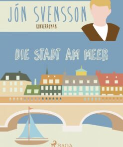 Die Stadt am Meer - Nonniâs neue Erlebnisse (E-bog)